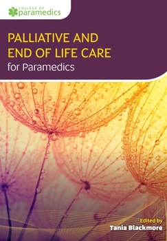 Paperback Principles of Palliative and End of Life Care for Paramedics Book