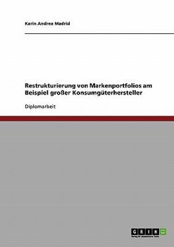 Paperback Restrukturierung von Markenportfolios: Am Beispiel großer Konsumgüterhersteller [German] Book