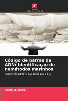 Código de barras de ADN: Identificação de nemátodos marinhos (Portuguese Edition)