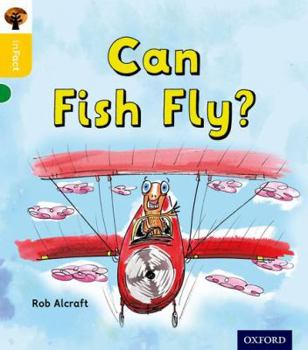 Paperback Oxford Reading Tree Infact: Oxford Level 5: Can Fish Fly? Book