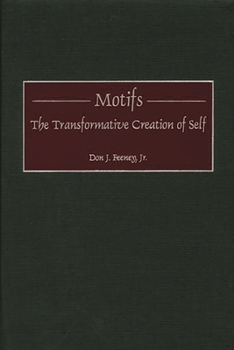 Hardcover Motifs: The Transformative Creation of Self Book