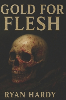 Paperback Gold for Flesh Book