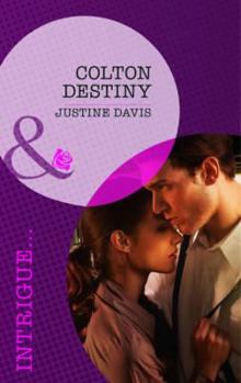 Colton Destiny - Book #1 of the Coltons of Eden Falls