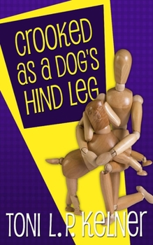 Paperback Crooked as a Dog's Hind Leg Book