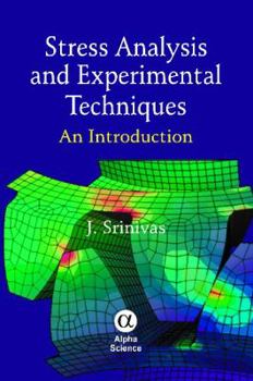 Hardcover Stress Analysis and Experimental Techniques: An Introduction Book
