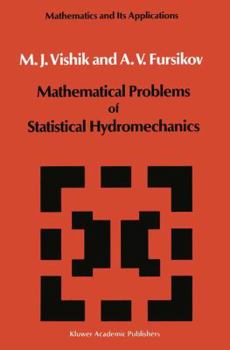 Paperback Mathematical Problems of Statistical Hydromechanics Book