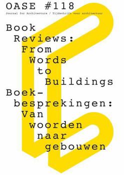 Paperback OASE 118: Book Reviews: From Words to Buildings Book