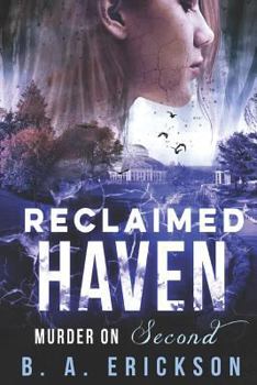 Paperback Reclaimed Haven: Murder on Second Book