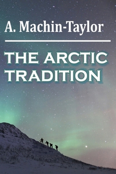 Paperback The Arctic Tradition Book