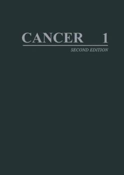 Cancer. a Comprehensive Treatise: Volume 1. Etiology: Chemical and Physical Carcinogenesis