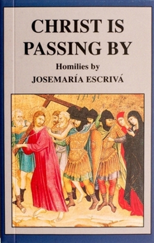 Paperback Christ Is Passing By Book