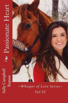 Paperback Passionate Heart: Whisper of Love Series Vol IV Book