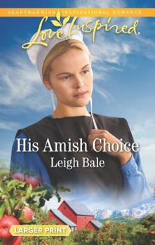 Mass Market Paperback His Amish Choice [Large Print] Book