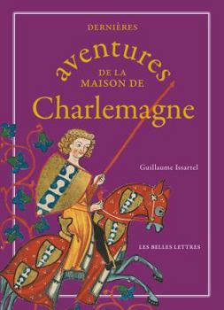 Hardcover Dernieres Aventures de la Maison de Charlemagne [French] Book