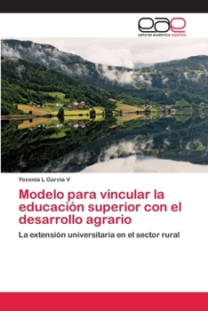 Paperback Modelo para vincular la educación superior con el desarrollo agrario [Spanish] Book