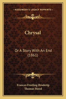 Paperback Chrysal: Or A Story With An End (1861) Book