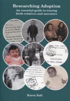 Paperback Researching Adoption: An Essential Guide to Tracing Birth Relatives and Ancestors Book