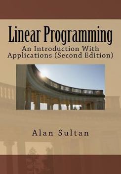 Paperback Linear Programming: An Introduction With Applications (Second Edition) Book