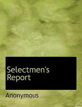 Paperback Selectmen's Report Book