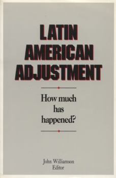 Paperback Latin American Adjustment How Much Has Happened? Book