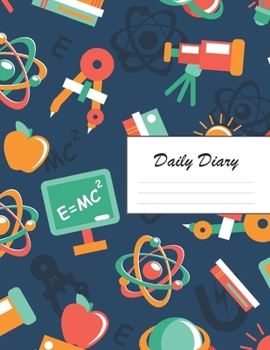 Daily Diary: Blank 2020 Journal Entry Writing Paper for Each Day of the Year | Science Physics Pattern | January 20 - December 20 | 366 Dated Pages | ... Your Life, Set Goals & Get Things Done