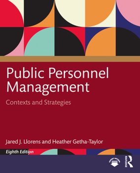 Paperback Public Personnel Management: Contexts and Strategies Book