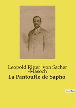 Paperback La Pantoufle de Sapho [French] Book
