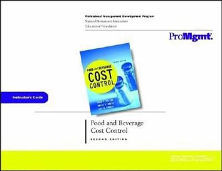 Food and Beverage Cost Control, Instructor's Guide