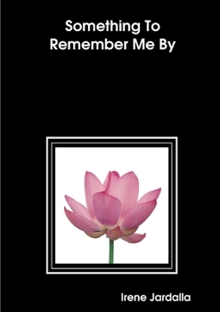 Paperback Something To Remember Me By Book