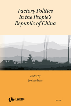 Hardcover Factory Politics in the People's Republic of China Book