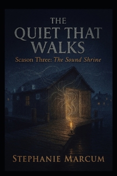 The Quiet That Walks — The Sound Shrine