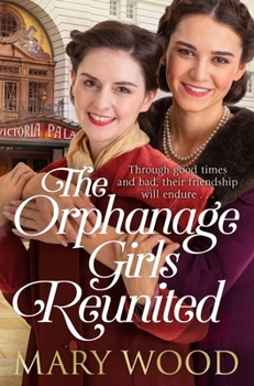 Paperback The Orphanage Girls Reunited Book