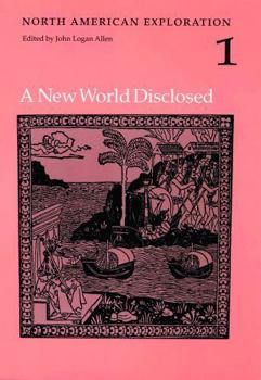 Hardcover North American Exploration, Volume 1: A New World Disclosed Book