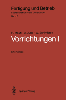 Paperback Vorrichtungen I: Einteilung, Funktionen Und Elemente Der Vorrichtungen [German] Book