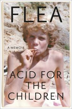 Hardcover Acid for the Children: A Memoir Book