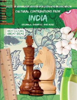 Paperback Cultural Contributions from India: Decimals, Shampoo, and More Book