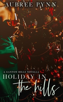 Paperback Holiday in the Hills: A Ganton Hills Holiday Novella Book