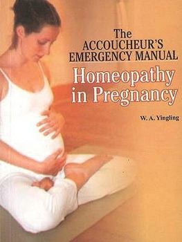 Paperback The Accoucher's Emergency Manual for Pregnancy & Delivery Book