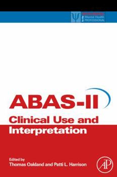 Hardcover Adaptive Behavior Assessment System-II: Clinical Use and Interpretation Book