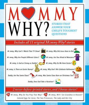 Paperback Mommy Why Collection: Stories That Answer Your Child's Toughest Questions Book