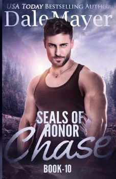 Chase - Book #9 of the SEALs of Honor