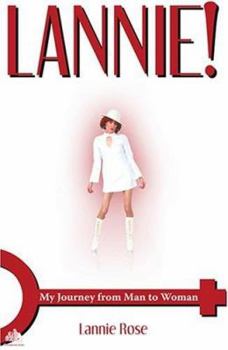 Paperback Lannie: My Journey from Man to Woman Book