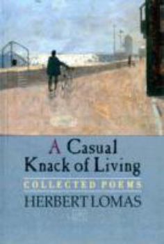 Paperback A Casual Knack of Living: Collected Poems Book