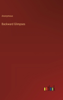 Hardcover Backward Glimpses Book