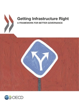 Paperback Getting Infrastructure Right: A framework for better governance Book