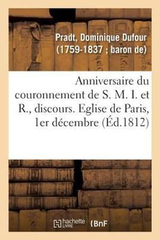 Anniversaire Du Couronnement de S. M. I. Et R., Eglise Métropolitaine de Paris, Le 1er Décembre