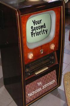 Paperback Your Second Priority: A Former FCC Commissioner Speaks Out Book