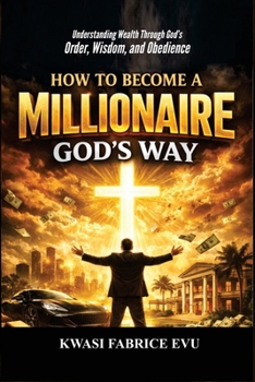 Paperback How To Become A Millionaire God's Way Book