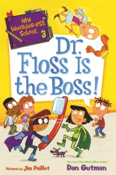 Library Binding Dr. Floss Is the Boss Book