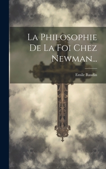 Hardcover La Philosophie De La Foi Chez Newman... [French] Book